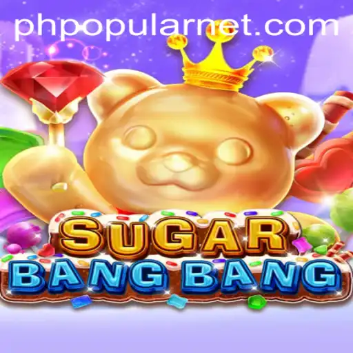 Exploring SUGARBANGBANG: The New PHPOPULAR Game Taking the World by Storm